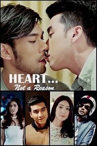 Heart... Not a Reason poster