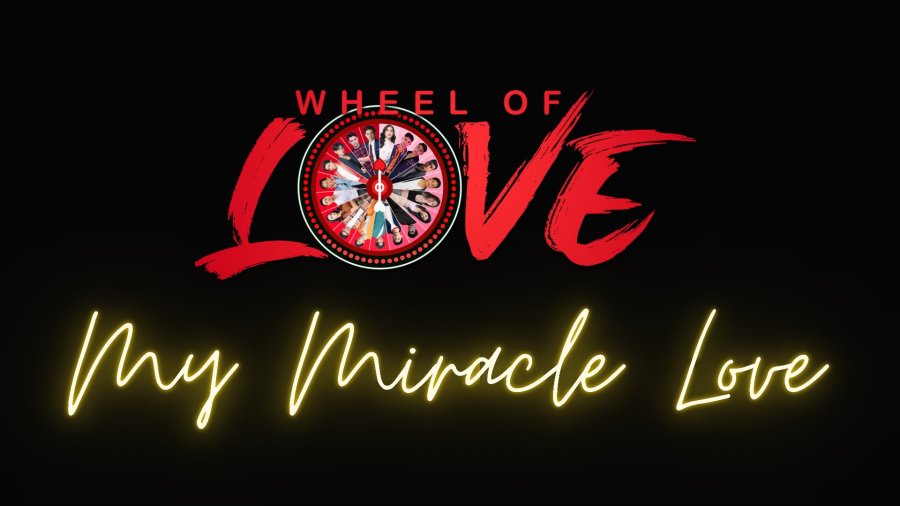 Wheel of Love: My Miracle Love poster